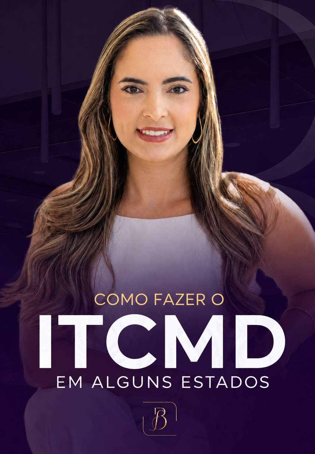 Módulo 09 — Como fazer o ITCMD em alguns Estados